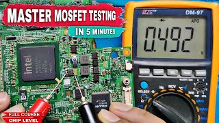 CLASS - 11 //  Checking MOSFET with a Multimeter || Laptop Chip Level Repairing Course