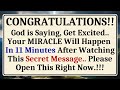 💌God is Saying, Get Excited.. Your MIRACLE Will Happen In 11 Minutes After Watching This..