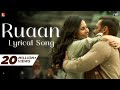 ruaan song tiger 3 salman kahan katrina kaif arijit singh r music