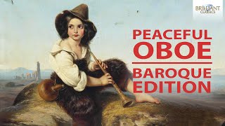 Peaceful Oboe: The Baroque Collection