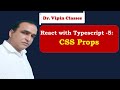 React Typescript Tutorial -5-  Typescript CSS Props | Dr Vipin Classes