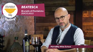 Beatesca - Brunello di Montalcino DOCG 2015 - Brunello Wine Tastingì