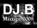DJ.B - Mixtape 2008