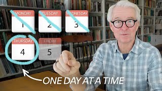 How to Live One Day at a Time (Step 10b)
