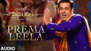 Prema Leela Full Song (Audio) || "Prema Leela" || Salman Khan, Sonam Kapoor