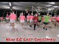 New EZ Last Christmas - Line Dance (Shirley Bang , Stephanie Lim , Ivy Tang  & Penny Tan  - Nov'21)