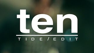 Pinoytuner Presents: tide/edit: Ten