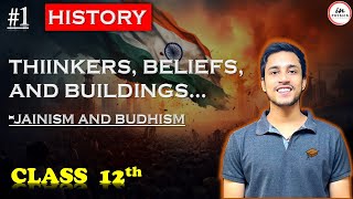 01 | Jainism & Buddhism | CHAPTER 4 | Class 12 History