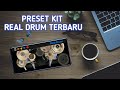 Preset Kit REAL DRUM Terbaru & Solo REAL DRUM By Ian Shoichi