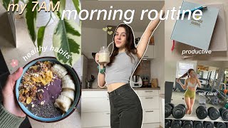 7 AM MORNING ROUTINE productive, healthy habits & self-care