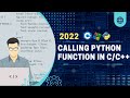 Full Tutorial of Calling Python Functions(.py) in C/C++(.c or .cpp) using (python.h)