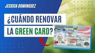 🇺🇸 ¿Cuándo debo renovar la Residencia? #Greencard