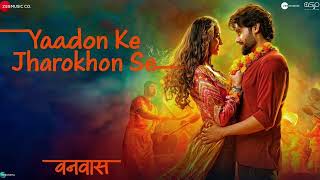 yaadon ke jharokho se aksar (Official Video) main tumko nihara karta hun | sonu nigam new song 2024