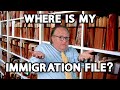 Where Is My Immigration File?