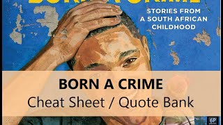 Born a Crime: Cheat Sheet / Quote Bank (VCE English)