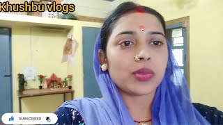 सुबह के रोजमर्रा के काम | Khushbu vlogs