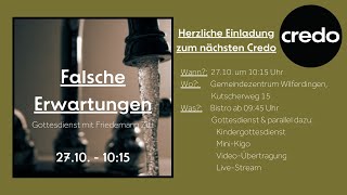 CREDO Gottesdienst 27.10.2024,  10:15 Uhr \