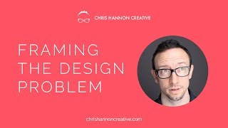 Framing the design problem