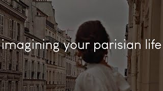 A playlist for imagining your parisian life - French playlist