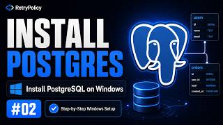 #02 How to Install PostgreSQL on Windows | Step-by-Step Setup | A Complete PostgreSQL Course
