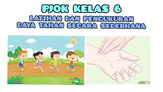 Pembelajaran PJOK Kelas 6 - Pengukuran Kebugaran Jasmani secara Sederhana (Pembelajaran 1)