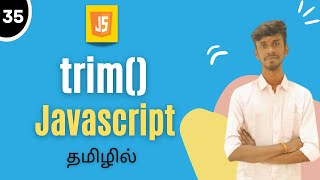 trim() Method In JavaScript In Tamil | JavaScript String Methods In Tamil | #trim #trimmethod #js