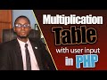 How to make multiplication table in PHP | With Input from user