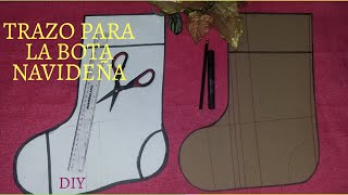 BOTA NAVIDEÑA TRAZO #DIY#FÁCIL#COMO HACER#BOTA DE NAVIDAD