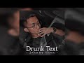 Drunk Text - Johnny Chen (cover)