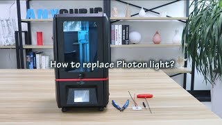 ANYCUBIC Photon: How to Change Light?