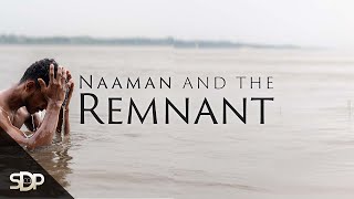 Naaman and the Remnant