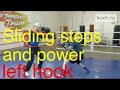 Boxing: Sliding steps and hooks