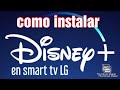 Como instalar Disney+ Plus en smart tv LG/como descargar Disney plus smart tv @la esencia soluciones