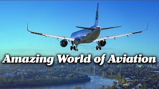 The Amazing World of Aviation (Episode 1)