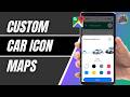Change Car Icon On Google Maps 2026 | Customize Navigation Vehicle