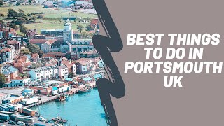 Best things to do in Portsmouth