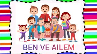 BEN VE AİLEM