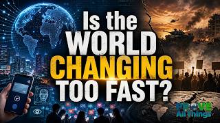 Prove All Things Is The World Changing Too Fast