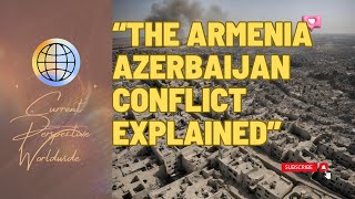 🔥 “Unraveling Centuries of Conflict 🕰️: Armenia-Azerbaijan 🔼 | The Explosive Origins 💥” 🔥