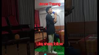 ||James Thawng|| Bawipa thatnak relthiam usih||