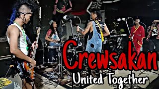 CREWSAKAN - United Together  ( jln kemang raya )