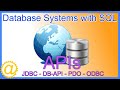 Database Systems - MySQL APIs for Programming Languages - JDBC DB-API ODBC PDO APO.NET API