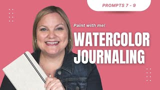 Watercolor Journaling Prompts 7-9 | Paint With Me | Beginning Watercolor