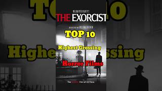 TOP 10 highest Grossing Horror films l #world #viral #top10 #Horrorfilm