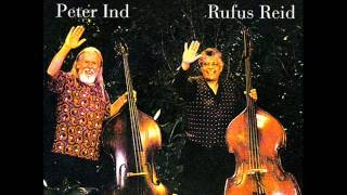 Peter Ind \u0026 Rufus Reid - 317 East 32nd Street