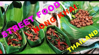 Street Food in Nong Khai, Thailand - The Best Stuff You've Never Had