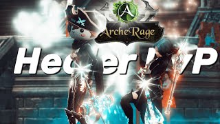 ArcheRage│Healer PvP - take out the trash│Syraz