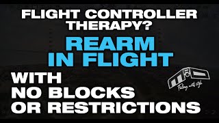 iNav Programming - Re-Arm In Flight With No Restrictions