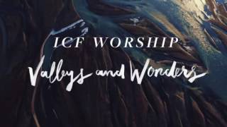 King (Friend of Mine)  - ICF Worship