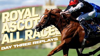 2024 Royal Ascot Race Replays: Day Three Ft Kyprios's Gold Cup